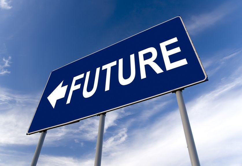 Five signs that you believe in 'the future'