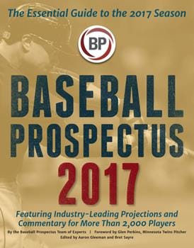 Paperback Baseball Prospectus 2017 Book Paperback Baseball Prospectus 2017 Book
