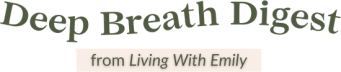 Living With Emily's Newsletter