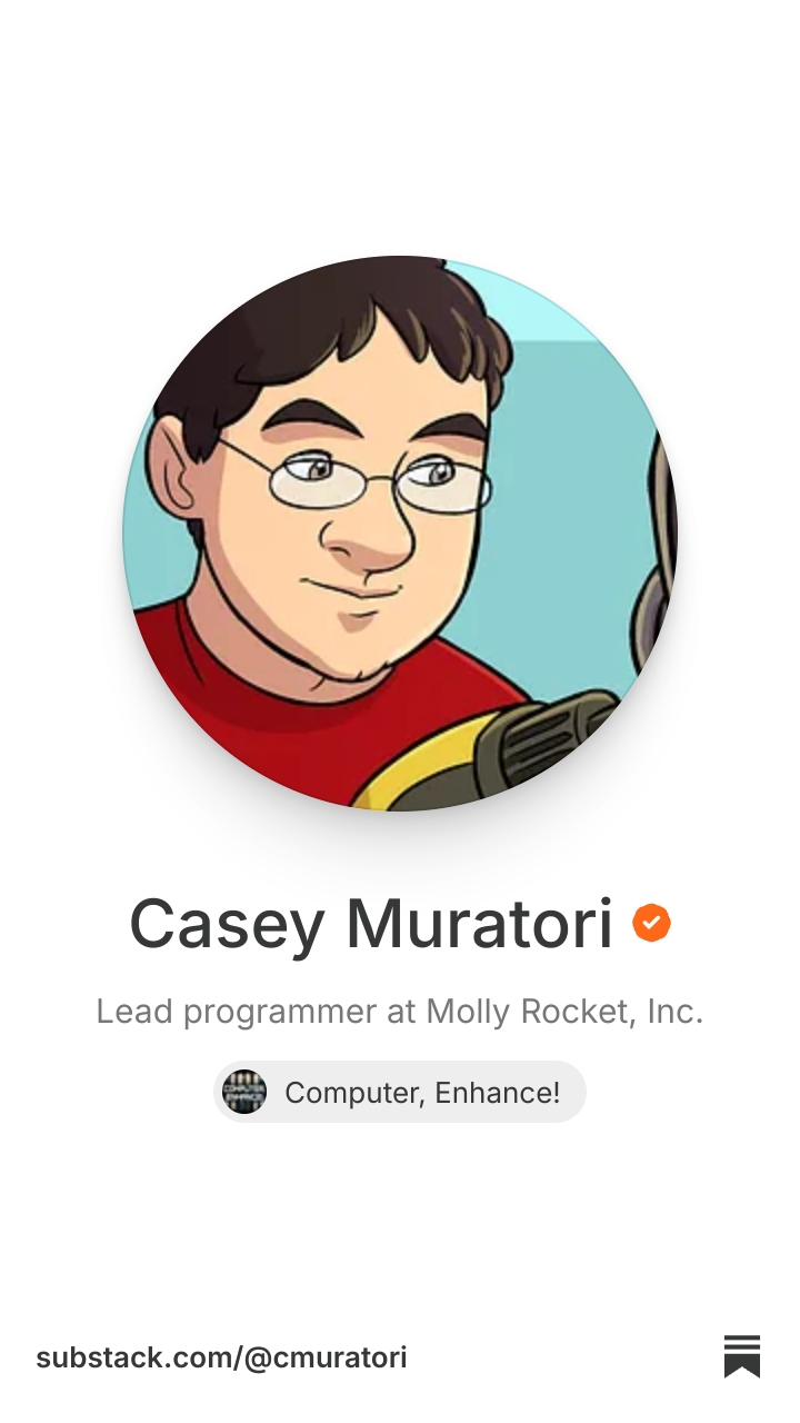 Casey Muratori | Substack