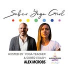 Sober Yoga Girl (Alexandra McRobert)
