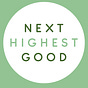 Next Highest Good
