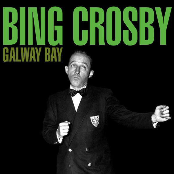 Bing Crosby|Galway Bay Bing Crosby|Galway Bay