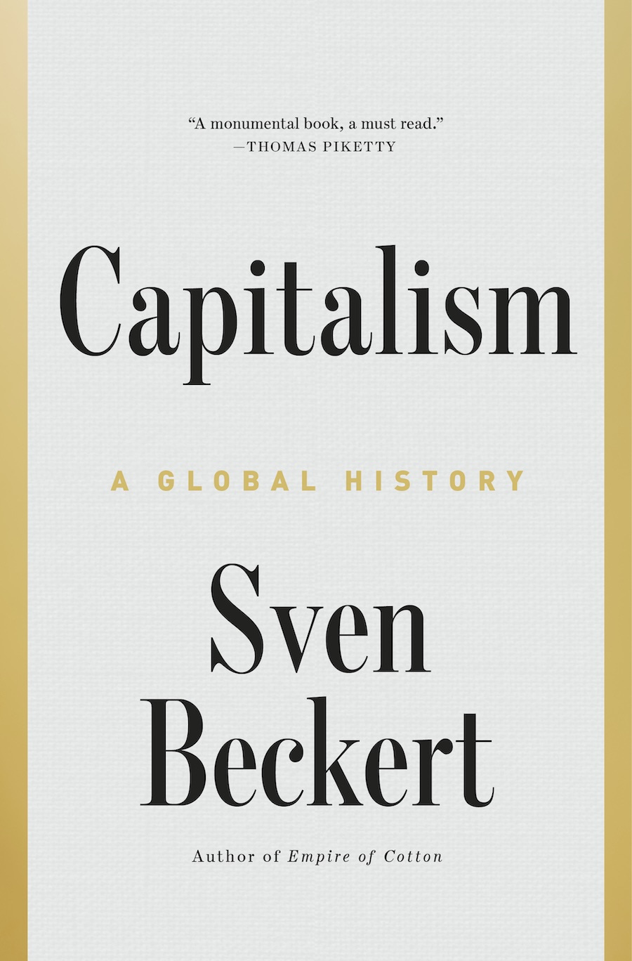 Cover of "Capitalism: A Global History" by Sven Beckert, with black text on a gold-bordered white background.