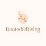 Rooted & Rising