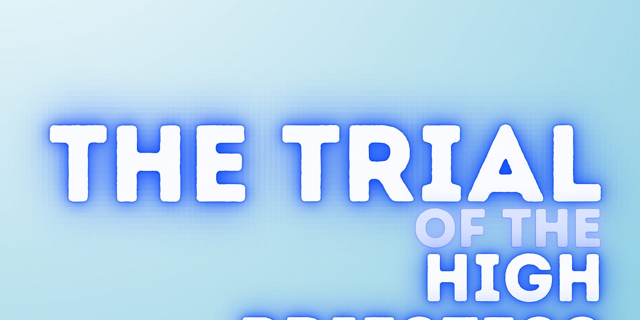 The Trial of The High Priestess