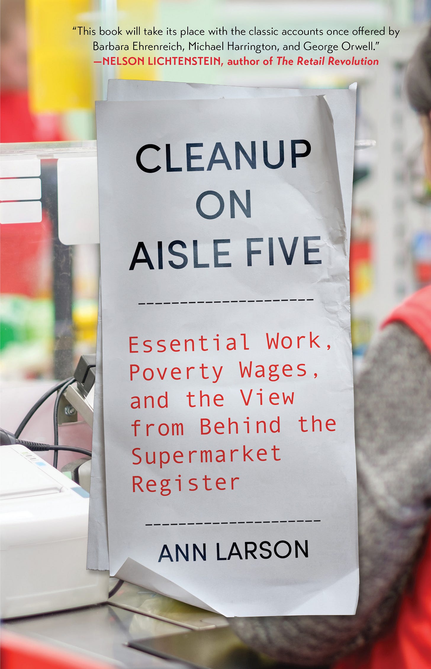 cover memoir cleanup on aisle five labor grocery store clerk ann larson cover memoir cleanup on aisle five labor grocery store clerk ann larson