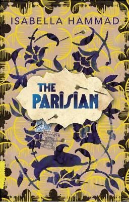 The Parisian by Isabella Hammad | Goodreads