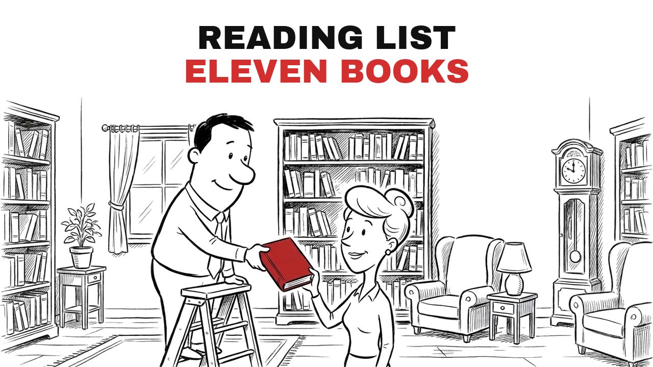 Cartoon: on a library ladder the mentor hands a red book down to a student in a study full of books, titled Reading List, Eleven Books. Cartoon: on a library ladder the mentor hands a red book down to a student in a study full of books, titled Reading List, Eleven Books.