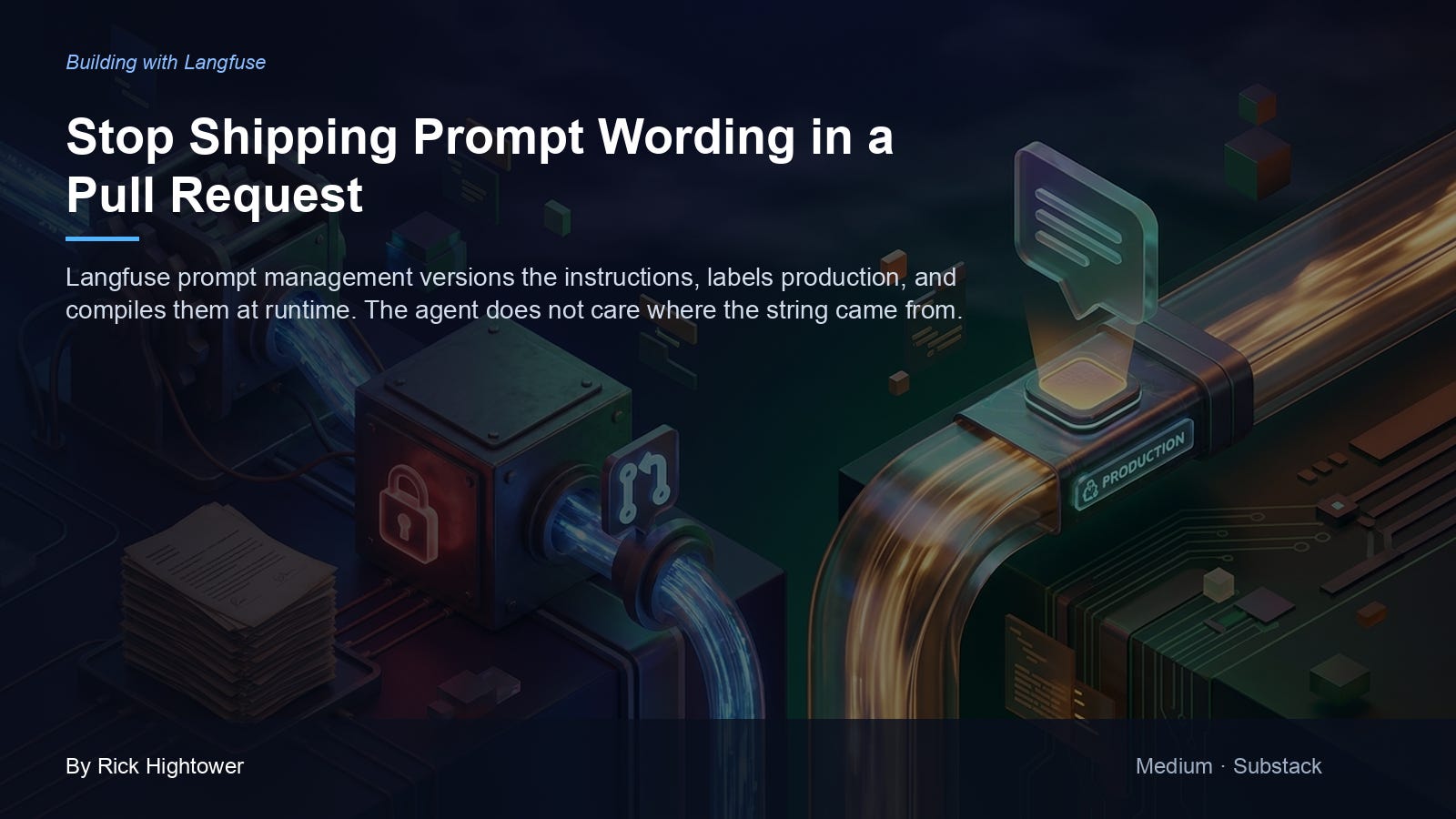LangFuse VI: Stop Shipping Prompt Wording in a Pull Request