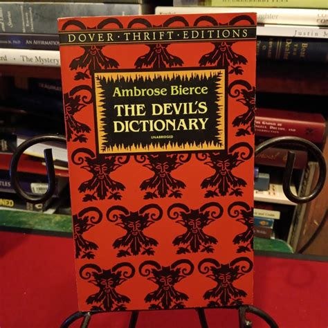 The Devil's Dictionary by Ambrose Bierce