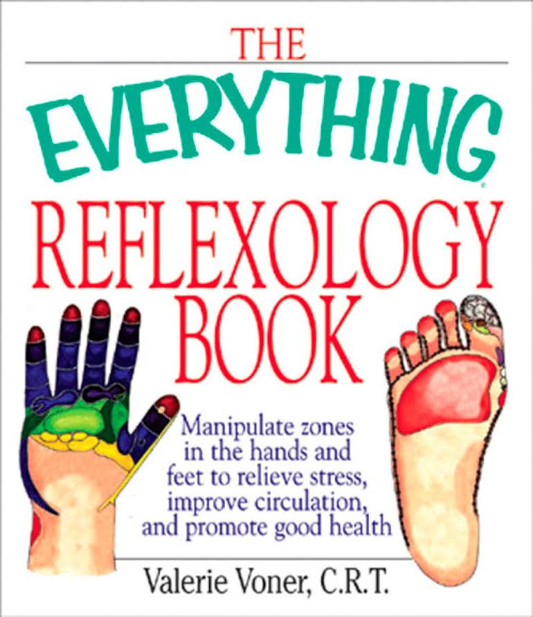 Pictured is a scholastic utopia style book with one hand and one food colored in a dark blue diagram color to demonstrate the bundles of nerves discussed in the book. The title “The Everything Reflexology Book” is in like three different fonts in teal, red, and blue colors on top of a bright white background.