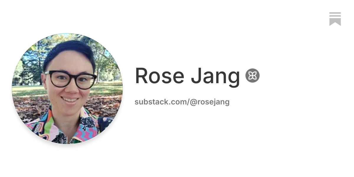Rose Jang | Substack