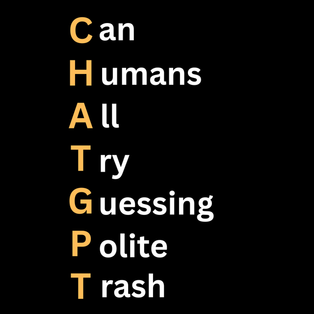 r/ChatGPT - What ChatGPT Stands For... r/ChatGPT - What ChatGPT Stands For...