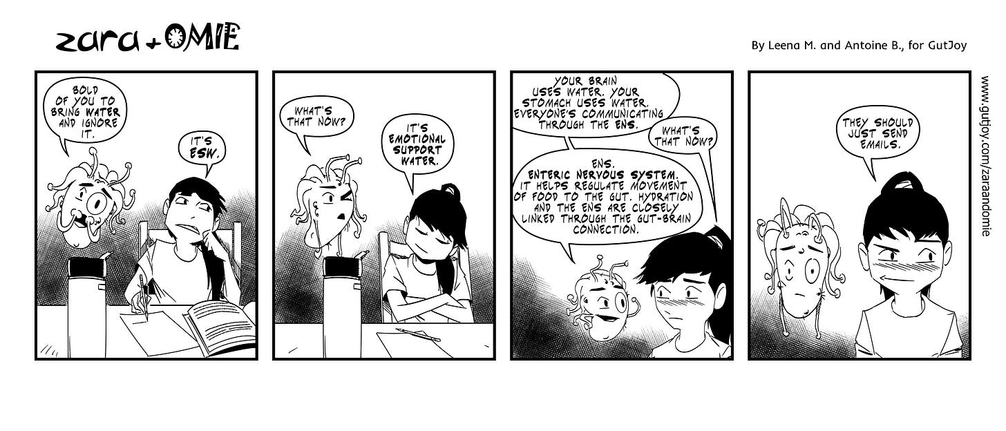 Zara ignores her water bottle while Omie explains ESW and the enteric nervous system; she suggests the body needs a group chat.