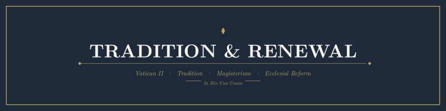 Tradition & Renewal