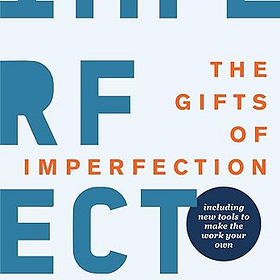 Book Club: Gifts of Imperfection Kick-Off
