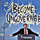 How the Libertarian Movement Missed the Authoritarian Moment
