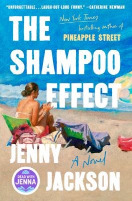 The Shampoo Effect: A Novel by Jenny Jackson