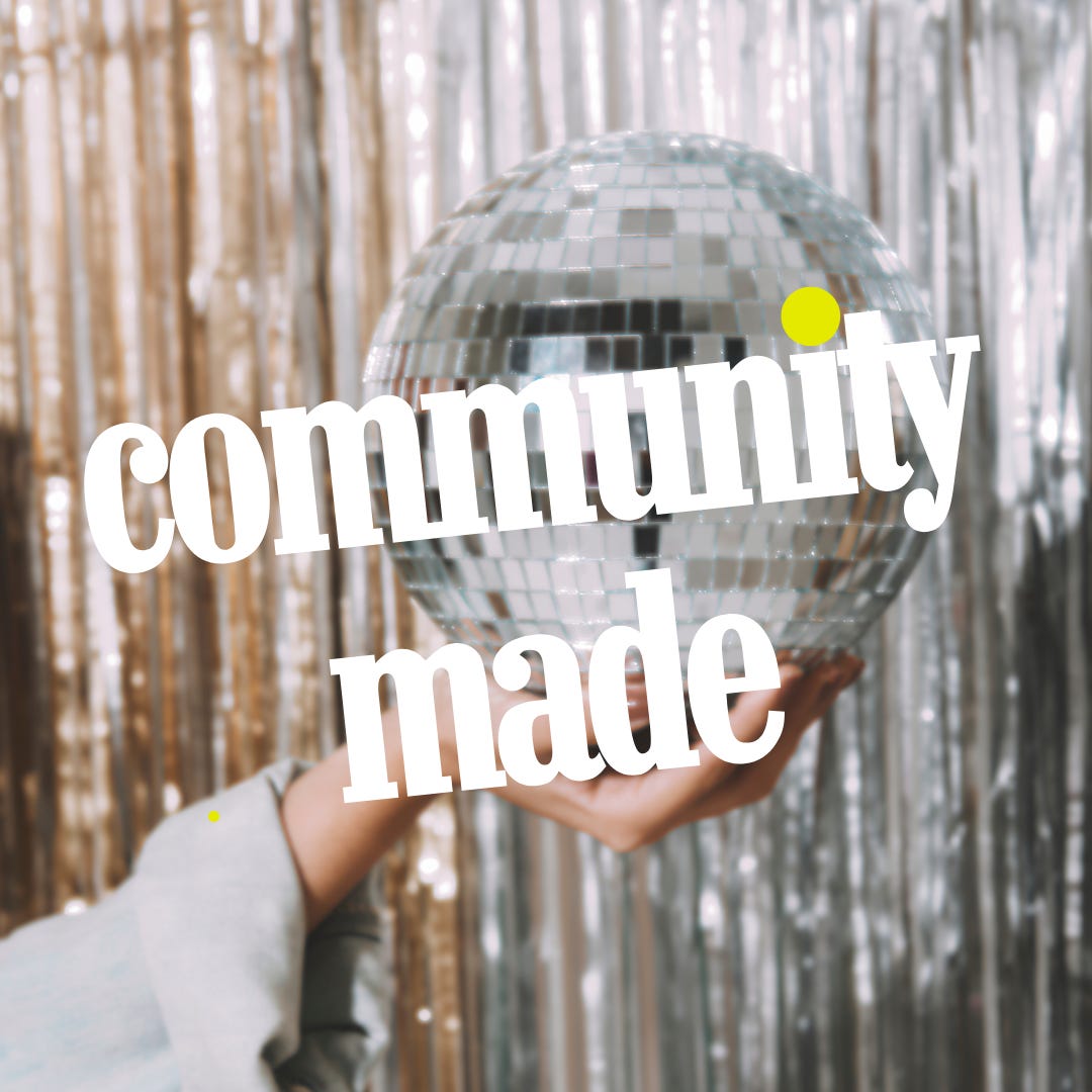 Community Made
