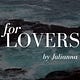 For Lovers