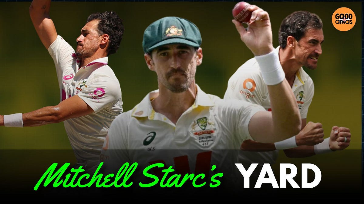 Mitchell Starc’s yard – by Shayan Khan and Jarrod Kimber