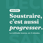 Arrête d'ajouter. Commence par enlever. ✋