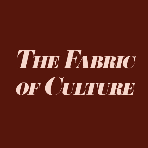 The Fabric of Culture