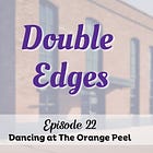 22. Double Edges