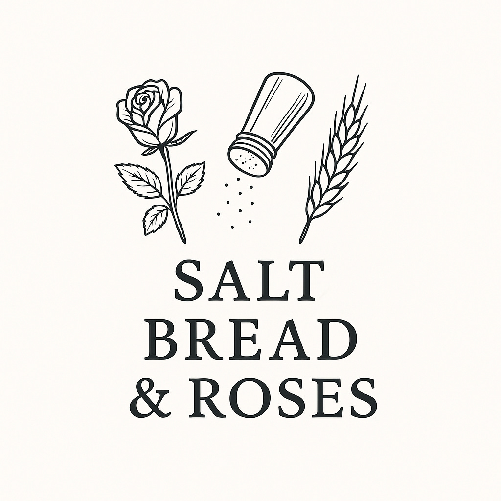 Salt, Bread & Roses: A Journal of Power & Possibility