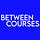 Between Courses