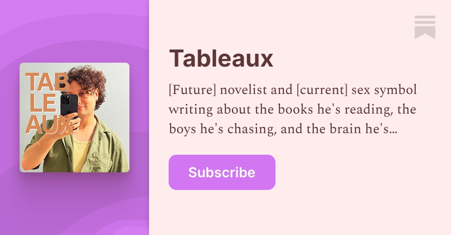 Tableaux | Tommy Tribble | Substack