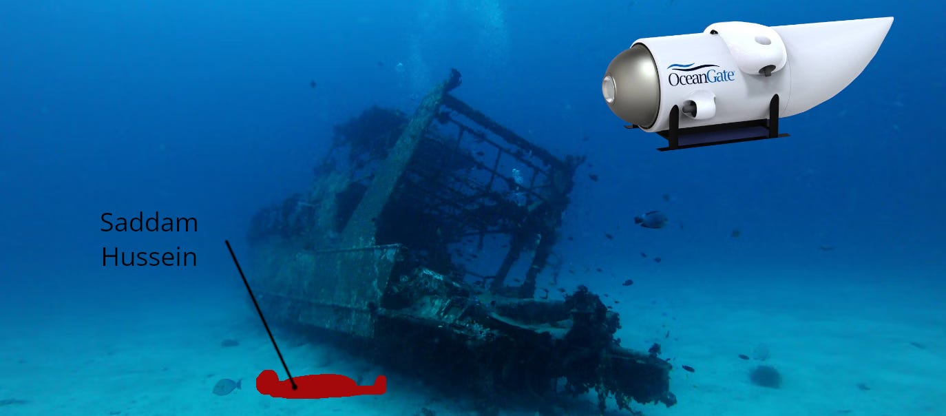 the oceangate submersible discovering saddam hussein's hiding place