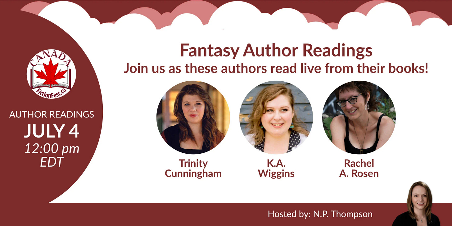 Canada Fictionfest.ca Author readings July 4 12 pm EDT. Fantasy Authors hosted by N.P. Thomson.