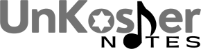 UnKosher Notes