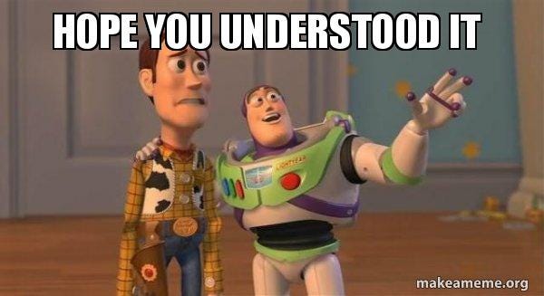 HOPE YOU UNDERSTOOD IT - Buzz and Woody (Toy Story) Meme Meme Generator