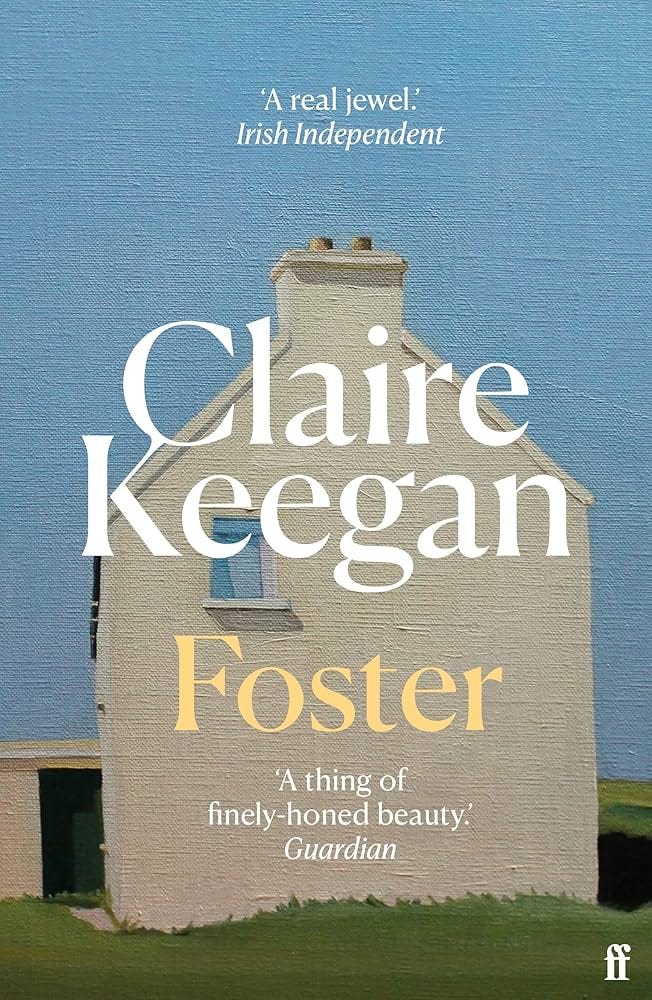Foster: by the Booker-shortlisted author of Small Things Like These  (English Edition) eBook : Keegan, Claire: Amazon.fr: Boutique Kindle