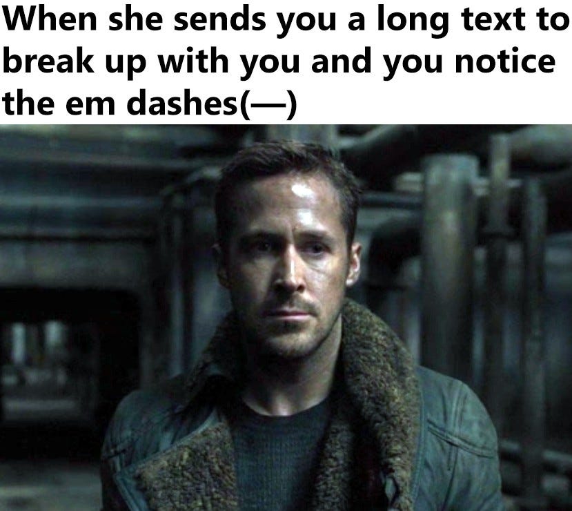 Meme that I found online. Credits: someone on the internet