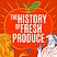 The History of Fresh Produce's avatar