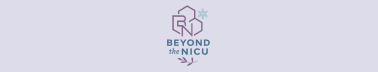 Beyond the NICU