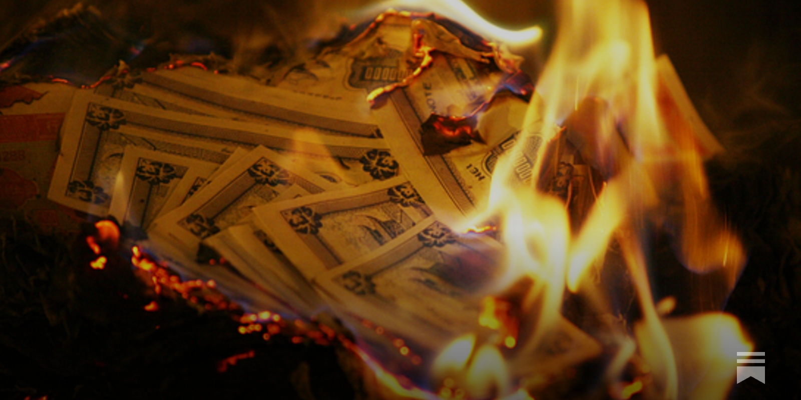 Setting money on fire