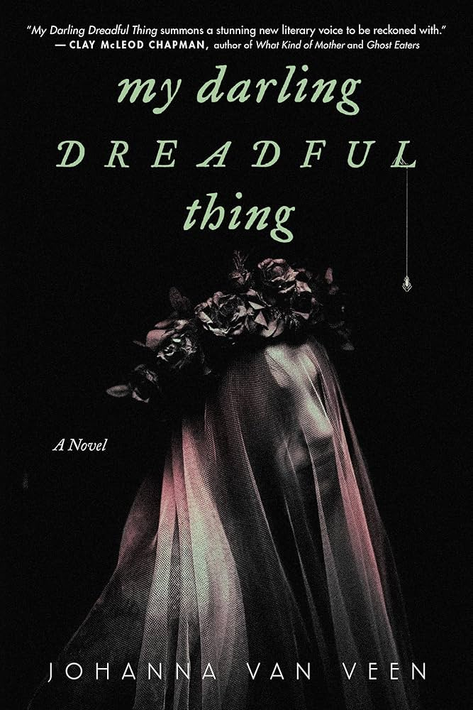 My Darling Dreadful Thing: A Novel See more