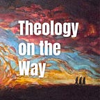 Theology on the Way