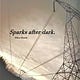 Sparks after dark.