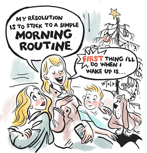 comic showing Claire debating what step comes first in new morning routine. New resolution: be more decisive. 