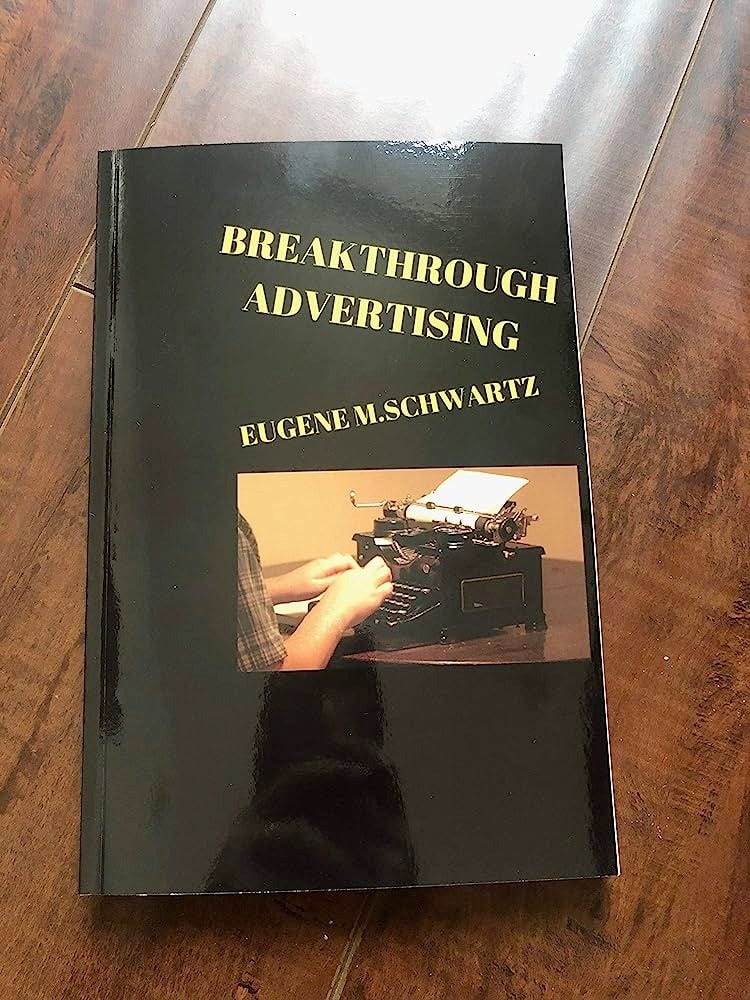 May be an image of 1 person and text that says "BREAKTHROUGH ADVERTISING EUGENE M.SCHW ARTZ"