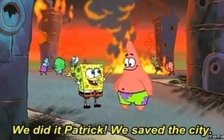 hated trope)“We did it Patrick, we saved the city!” : r ...