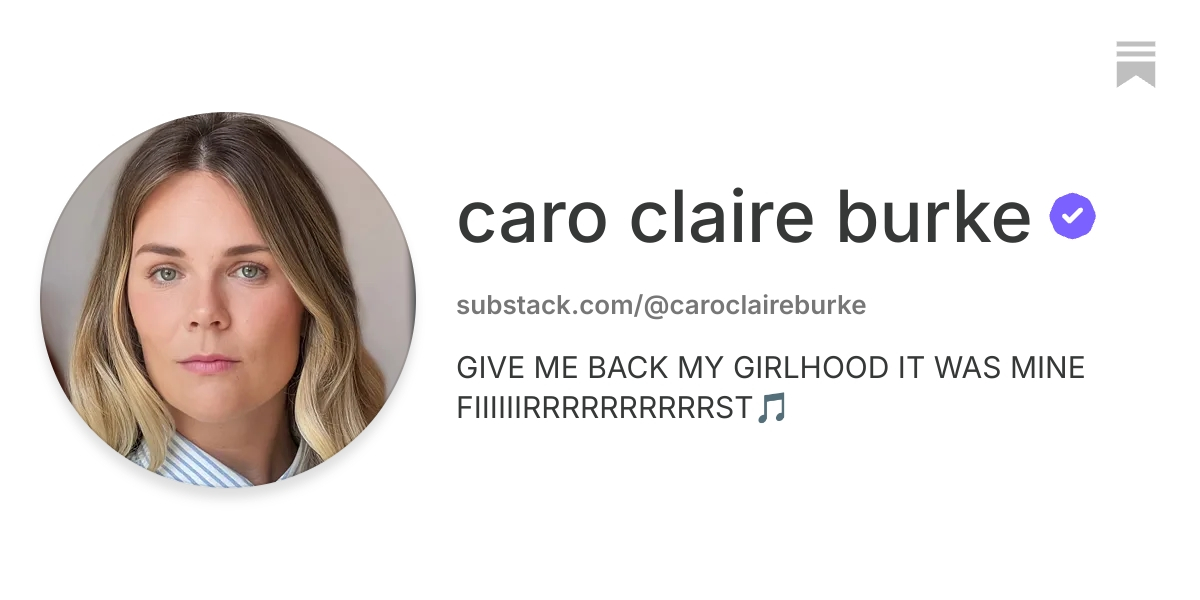caro claire burke | Substack