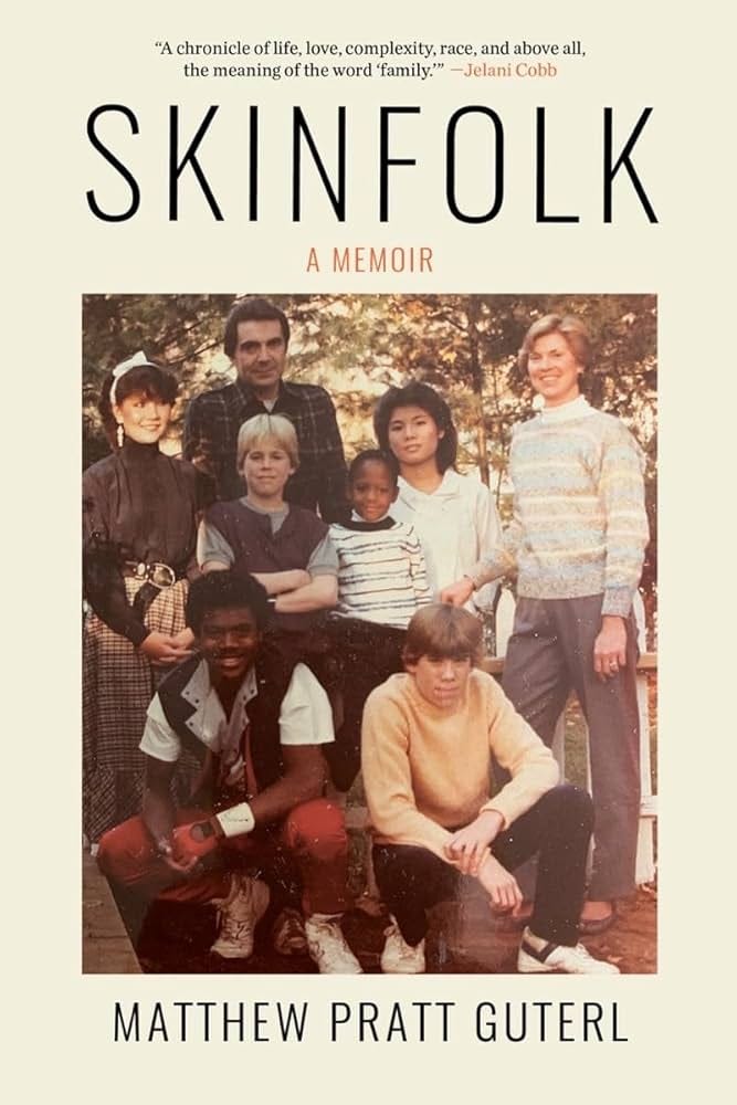 Skinfolk: A Memoir: Guterl, Matthew Pratt: 9781324091714: Amazon.com: Books