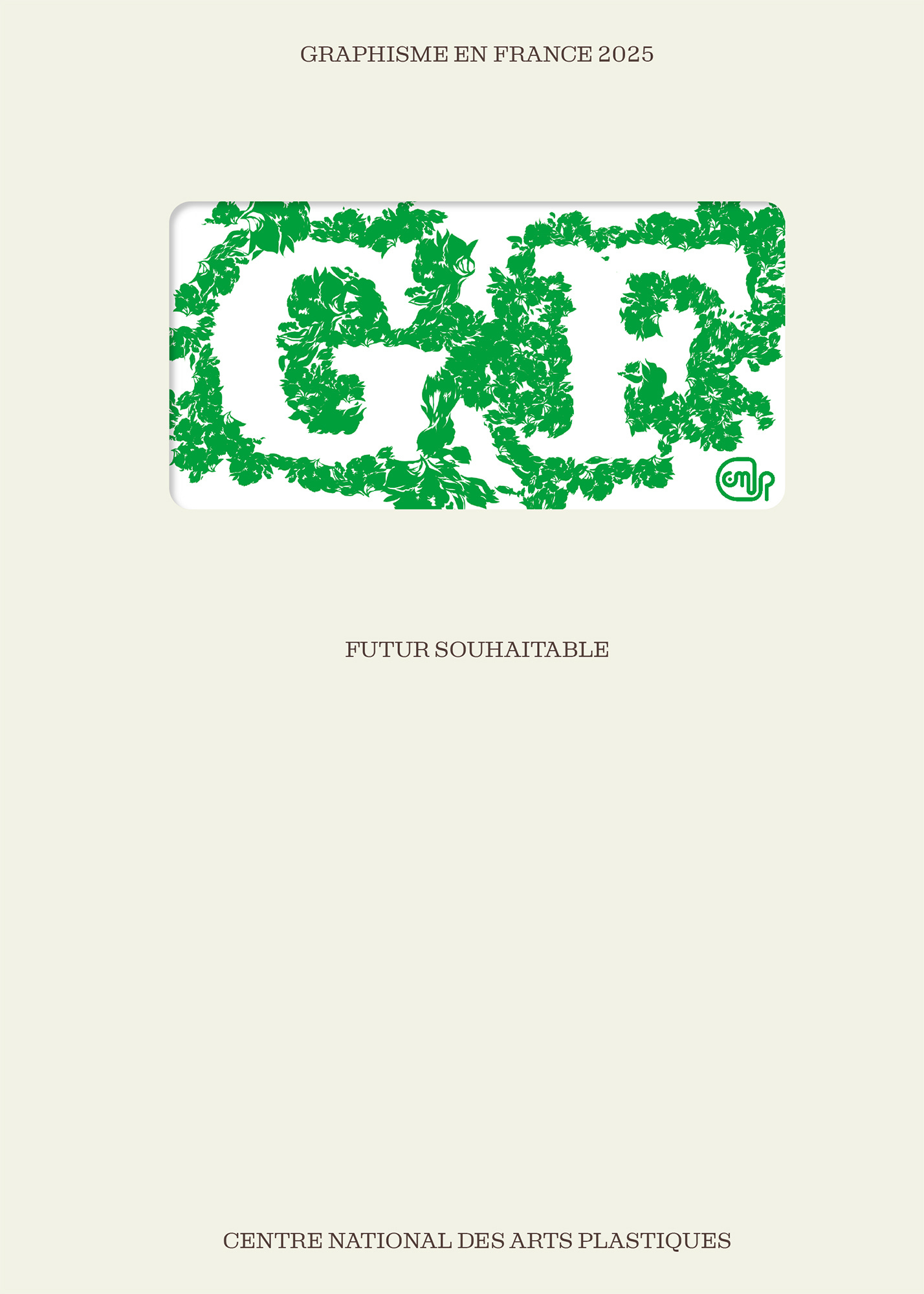«Graphisme en France», No. 31: Futur souhaitable, Centre national des arts plastiques, Paris, 2025